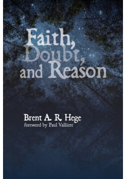 Faith, Doubt, and Reason