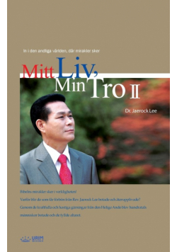 Mitt Liv, Min Tro 2