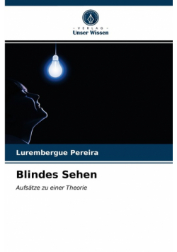 Blindes Sehen
