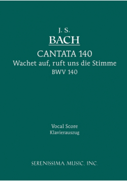 Wachet Auf, Ruft uns die Stimme, BWV 140