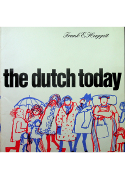 The dutch today