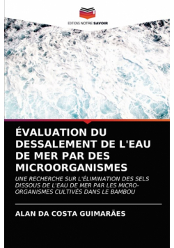 Évaluation Du Dessalement De L'eau De Mer Par Des Microorganismes