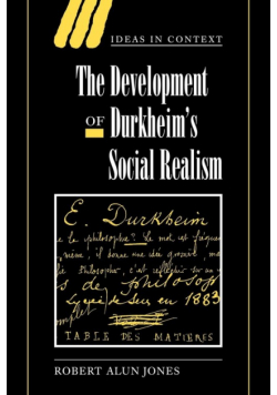 The Development of Durkheim's Social Realism