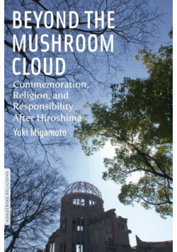Beyond the Mushroom Cloud