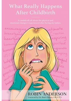 What Really Happens After Childbirth