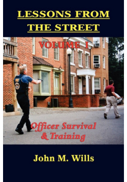 Lessons from the Street Volume I