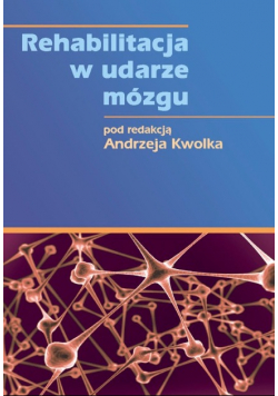 Rehabilitacja w udarze mózgu