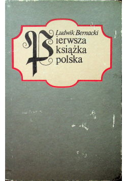 Pierwsza książka Polska reprint z 1918 r