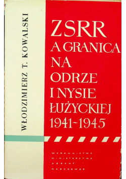 ZSRR a granica na Odrze i Nysie Łużyckiej 1941 - 1945