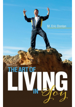 The Art of Living in Joy