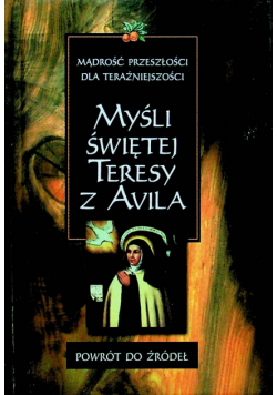 Myśli świętej Teresy z Avila