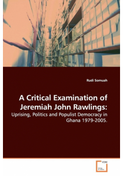 A Critical Examination of Jeremiah John Rawlings
