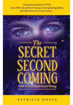 The Secret Second Coming