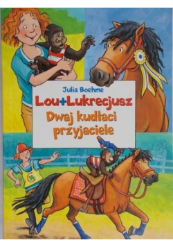 Lou Lukrecjusz Dwaj kudłaci przyjaciele