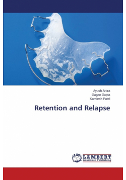 Retention and Relapse