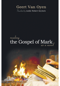 Reading the Gospel of Mark as a Novel