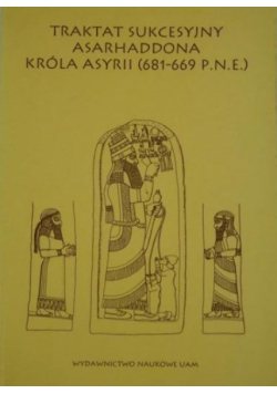 Traktat sukcesyjny Asarhaddona Króla Asyrii