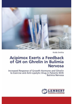 Acipimox Exerts a Feedback of Gh on Ghrelin in Bulimia Nervosa