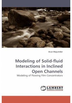 Modeling of Solid-fluid Interactions in             Inclined Open Channels