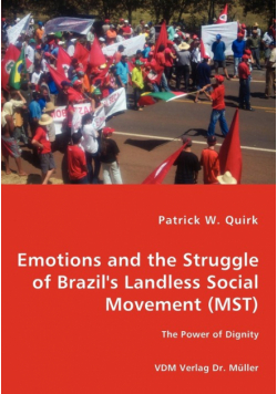 Emotions and the Struggle of Brazil's Landless Social Movement (MST)