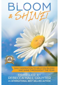 Bloom and Shine