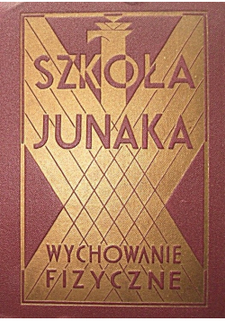 Szkoła Junaka Wychowanie fizyczne 1933r