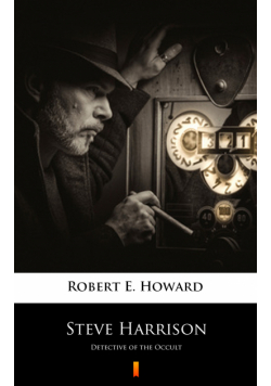 Steve Harrison. Detective of the Occult