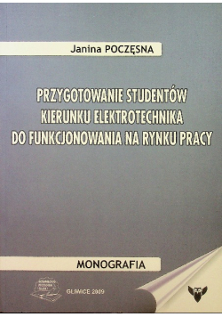 Przygotowanie studentów kierunku elektrotechnika do funkcjonowania na rynku pracy
