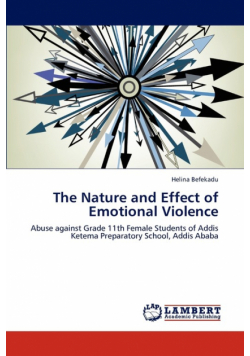 The Nature and Effect of Emotional Violence