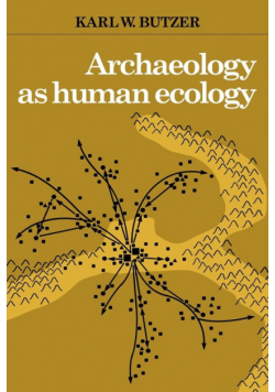 Archaeology as Human Ecology