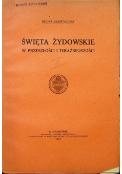 Święta Żydowskie w przeszłości i teraźniejszości 1914r.