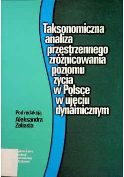 Taksonomiczna analiza przestrzennego zróżnicowania poziomu życia w Polsce w ujęciu dynamicznym