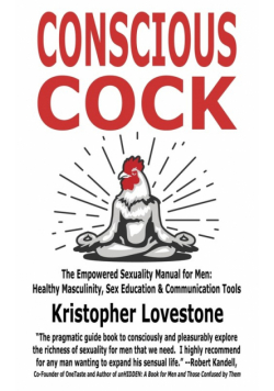 Conscious Cock