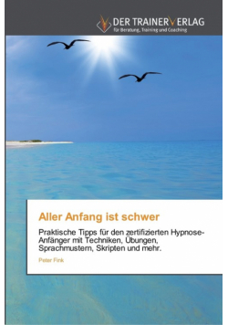 Aller Anfang ist schwer