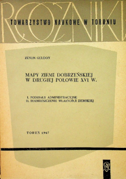 Mapy Ziemi Dobrzyńskiej w drugiej połowie XVI w