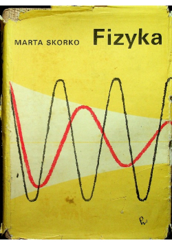 Fizyka Podręcznik dla studentów wyższych technicznych studiów zawodowych dla pracujących