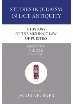 A History of the Mishnaic Law of Purities, Part 15