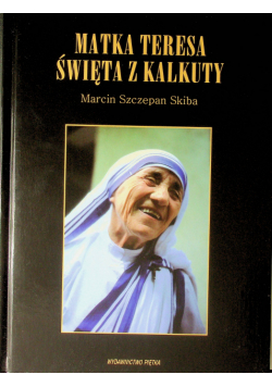 Matka Teresa święta z Kalkuty