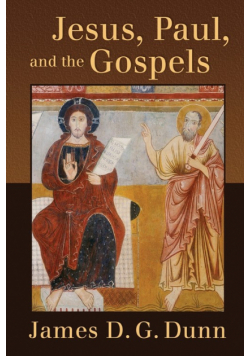 Jesus, Paul, and the Gospels