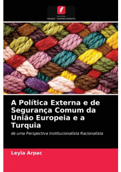 A Política Externa e de Segurança Comum da União Europeia e a Turquia