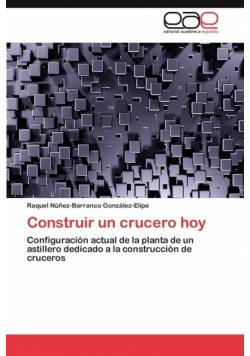 Construir un crucero hoy