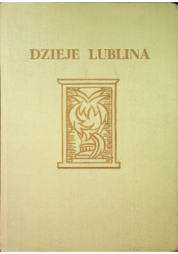 Dzieje Lublina Tom II