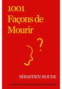 1001 Façons de Mourir