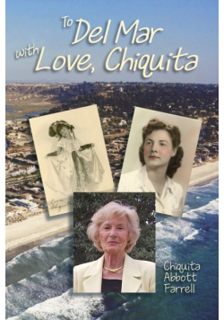 To Del Mar with Love, Chiquita