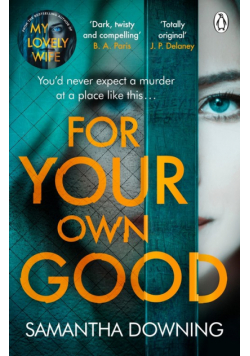 For Your Own Good