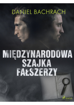 Międzynarodowa szajka fałszerzy