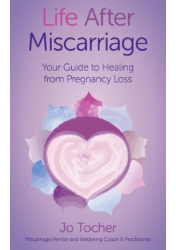 Life After Miscarriage