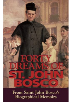 Forty Dreams of St John Bosco From