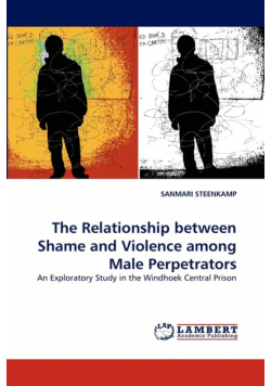 The Relationship Between Shame and Violence Among Male Perpetrators