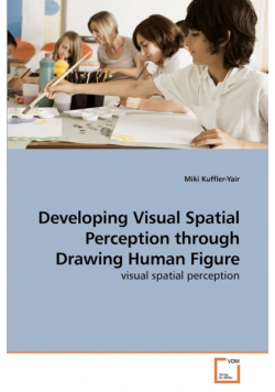 Developing Visual Spatial Perception             through Drawing Human Figure